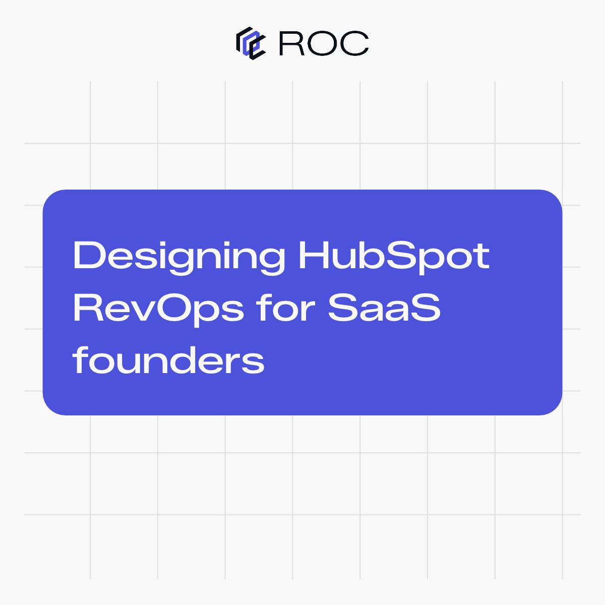 Designing HubSpot RevOps for SaaS founders