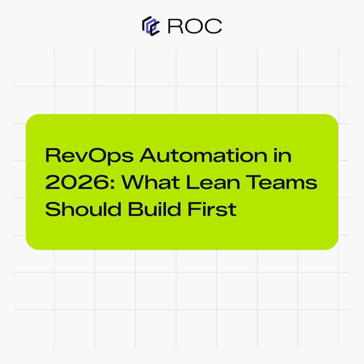RevOps Automation in 2026: What Lean Teams Should Build First