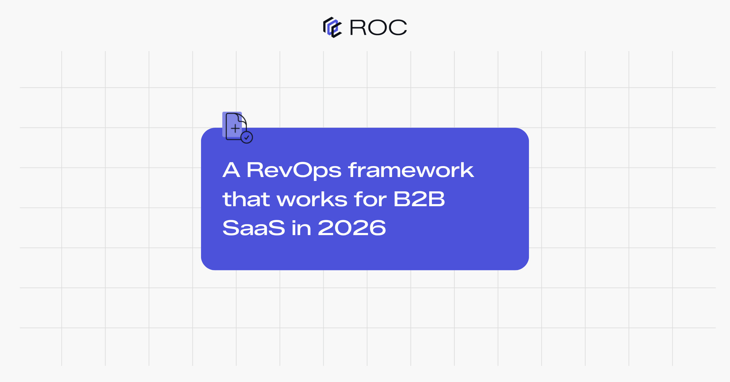 A RevOps framework that works for B2B SaaS in 2026